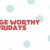 3 Favorite Fridge Worthy Ideas