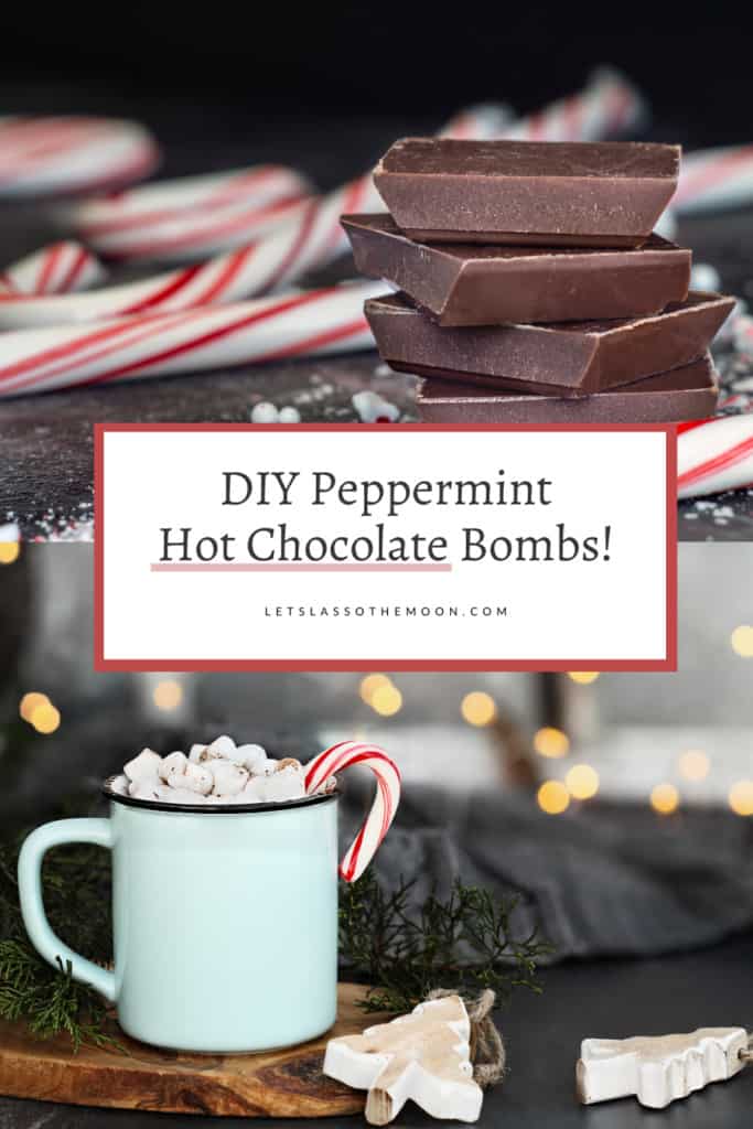 A stack of chocolate and candy canes and then a second photo of a cup of hot chocolate with marshmallows and a candy cane. Over the two images is the following headline, "DIY Hot Chocolate Bombs."