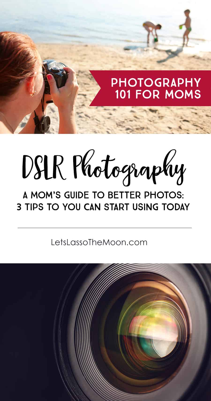 Better DSLR Photos of Your Family: 3 Photography Tips for Moms *love the third suggestion
