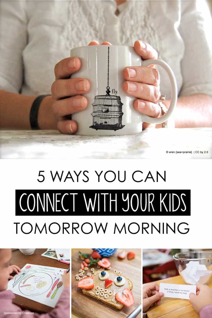5 Ways You Can Connect with Your Kids Tomorrow Morning #FamilyBreakfast #Cheerios *great list of ideas. love #2