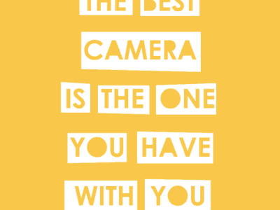 Love this photography quote: The best camera is the one you have with you.
