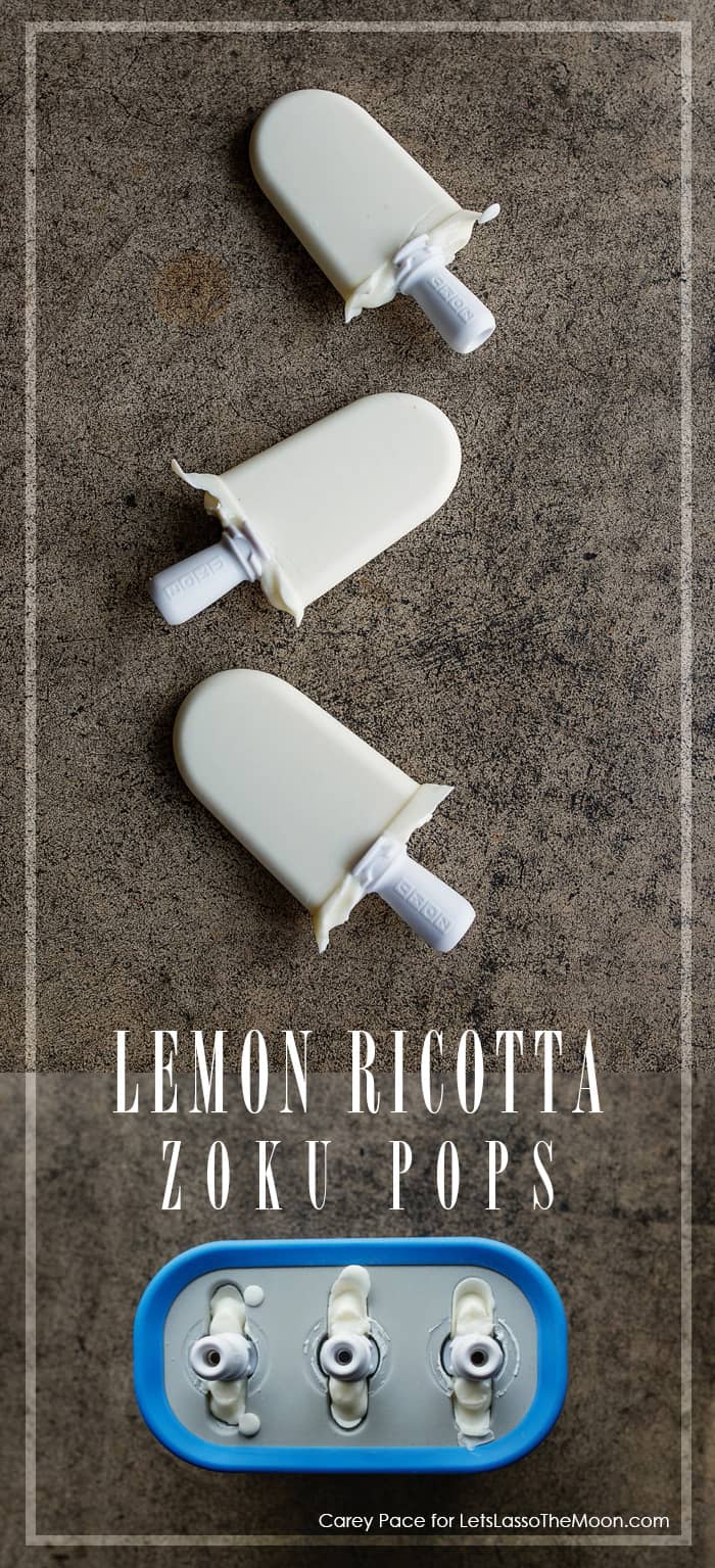 Lemon Ricotta Zoku Pops Popsicles  // 7 Must-Try Recipes *These all sound AMAZING. Saving this for later.
