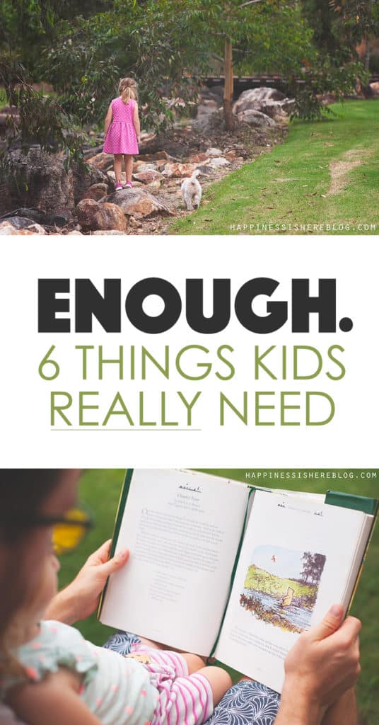 6 Kids Things REALLY Need - Hint: It is not what you'd expect *This is a must read article for parents. So true!