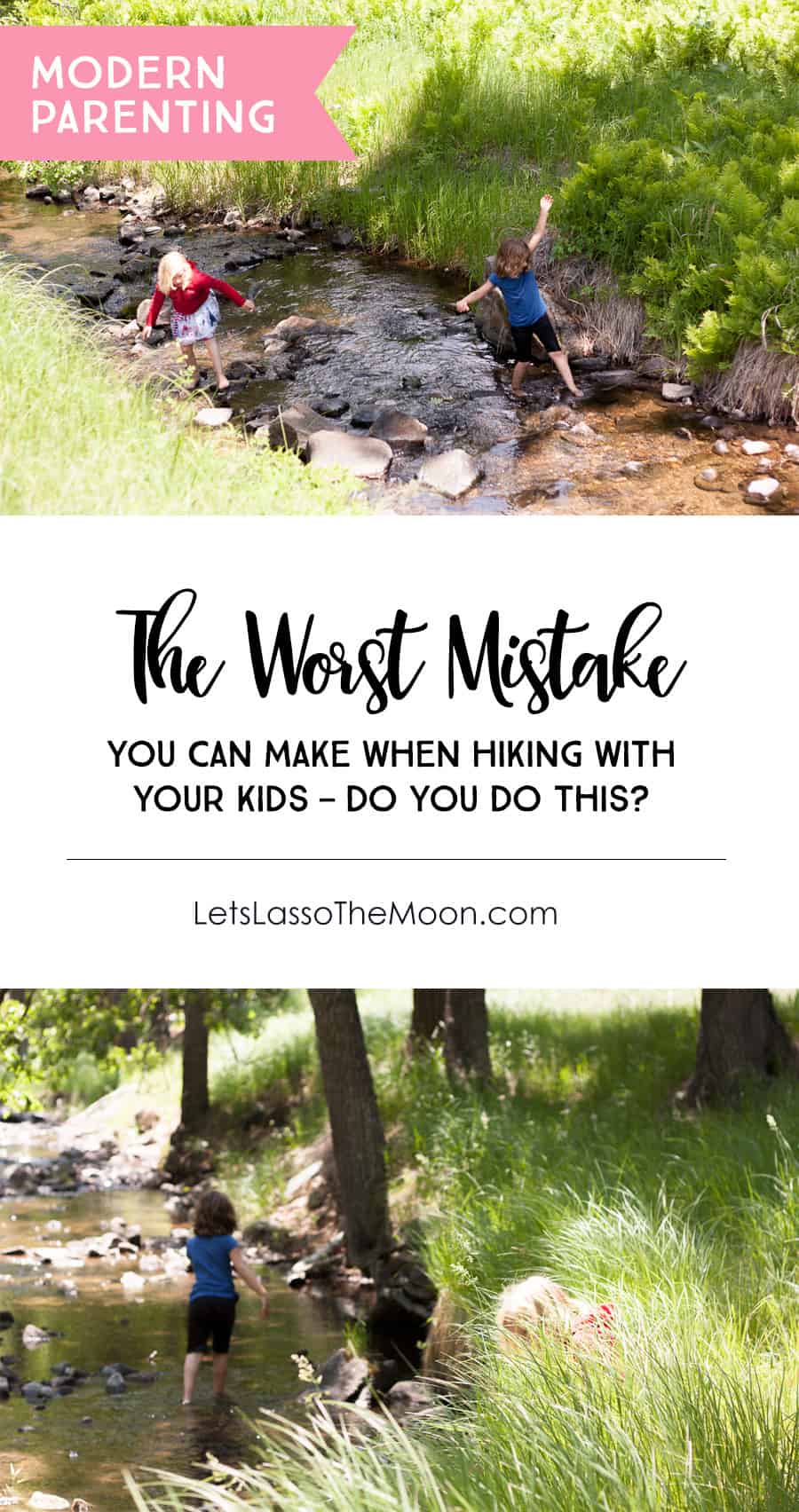 The worst mistake you can make when hiking with kids ... This is a great read for parents.
