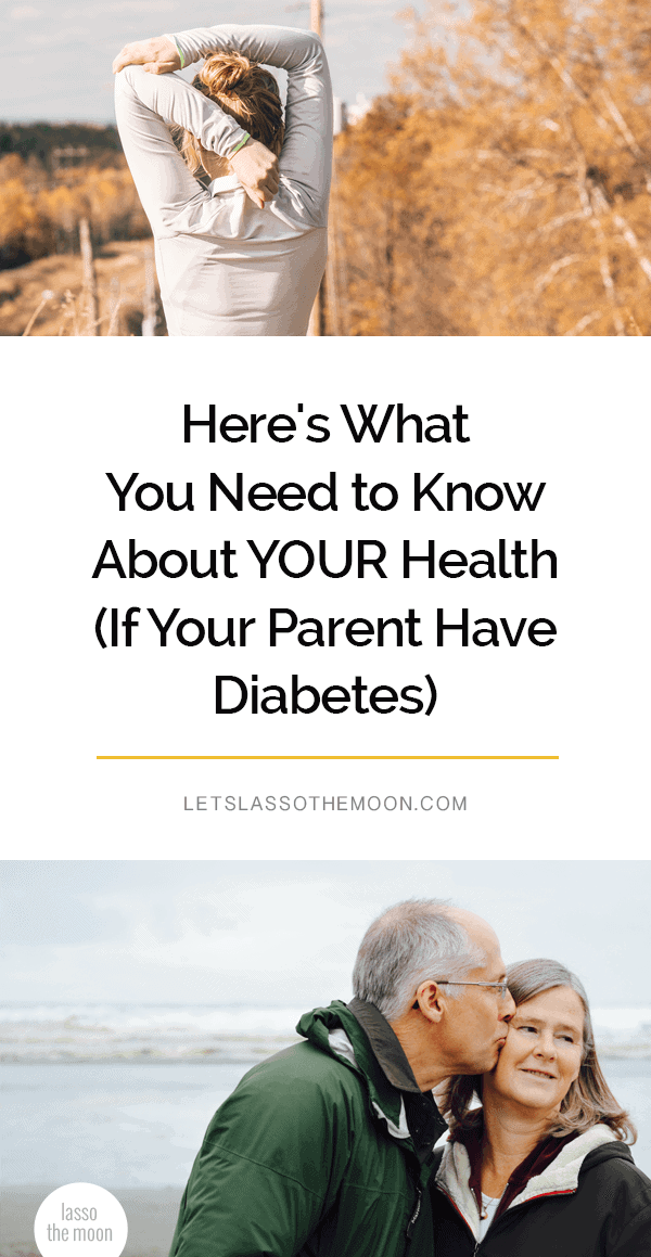 Here’s What You Need to Know About YOUR Health (If Your Parent Have Diabetes) #diabetes #type2diabetes #takecareofyou #health *I didn't realize the true extent of what this meant for me as a woman... great resource