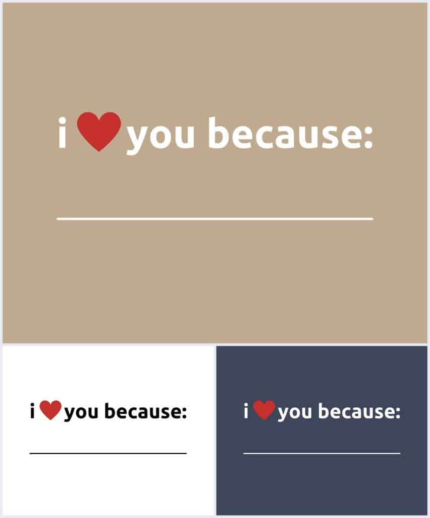 Free I love you because printables in three different colored designs.
