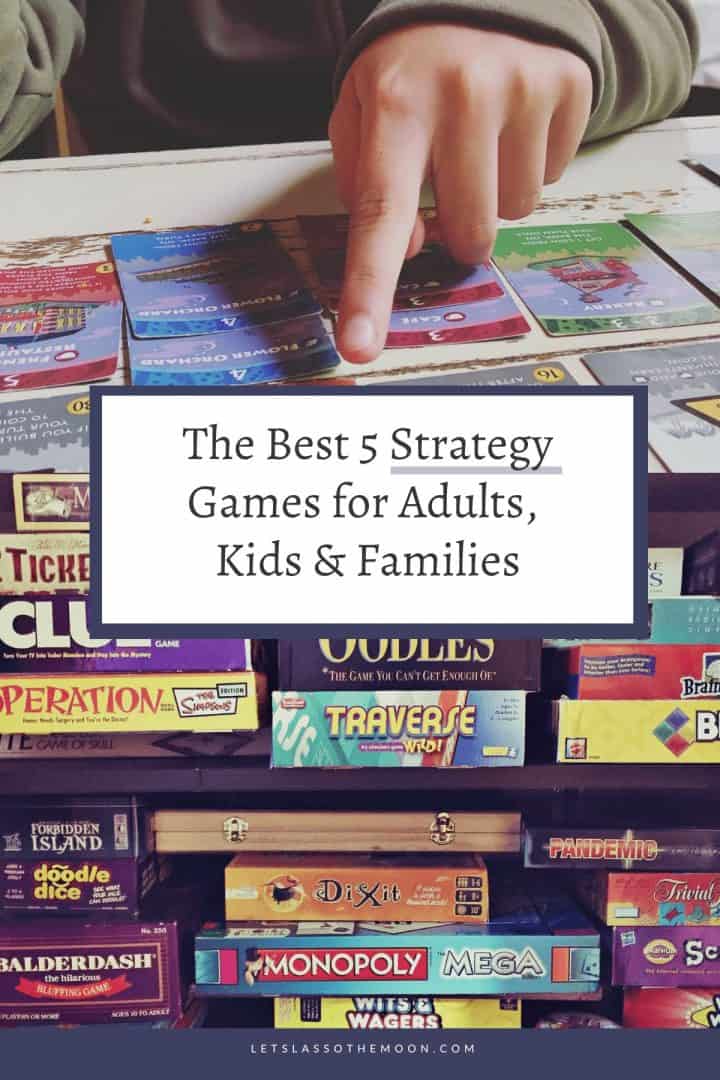 5 SuperFun Strategy Games for Families That Adults Love Too!